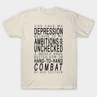 Depression Combat T-Shirt